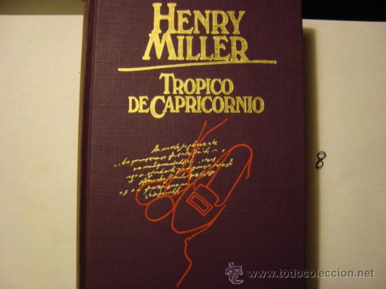 Libros de segunda mano: HENRY MILLER, TROPICO DE CAPRICORNIO 8. - Foto 1
