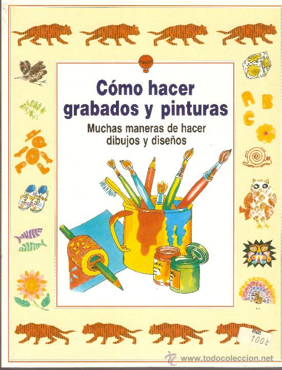 Libros de segunda mano: COMO HACER GRABADOS Y PINTURAS - EDICIONES PLESA 1990 - Foto 1