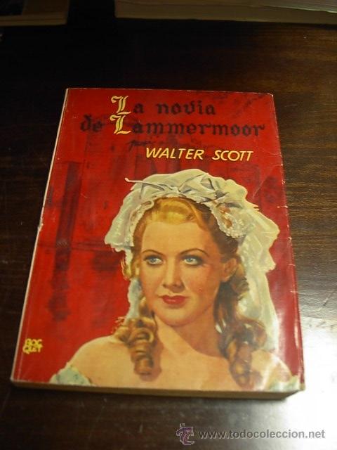 Libros de segunda mano: Walter Scott, La novia de Lammermoor. Ed. Molino - Foto 1