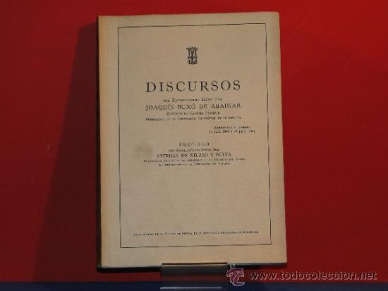 Libros de segunda mano: DISCURSOS DEL EXCELENT&Iacute;SIMO SE&Ntilde;OR DON JOAQU&Iacute;N BUX&Oacute; DE ABAIGAR MARQU&Eacute;S DE CASTELL-FLORITE - Foto 1