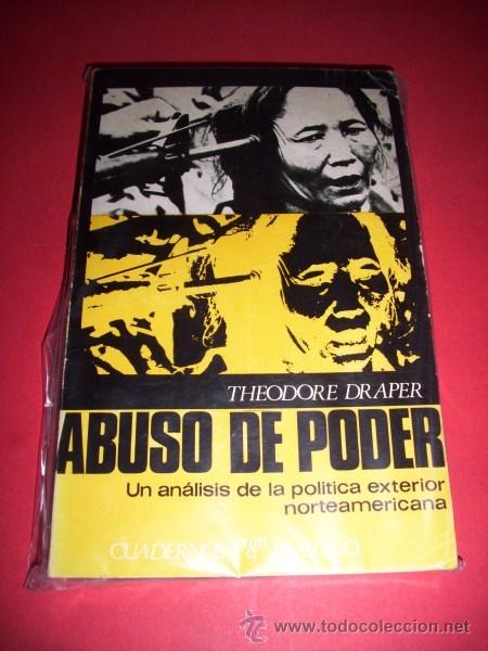 Libros de segunda mano: DRAPER, Theodore - Abuso de poder - Foto 1