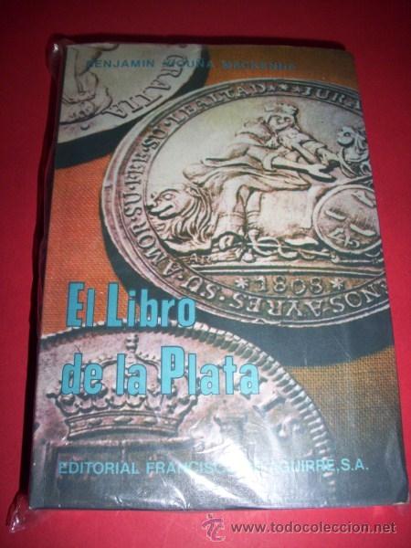 Libros de segunda mano: VICU&Ntilde;A MACKENNA, Benjam&iacute;n - El libro de la plata - Foto 1