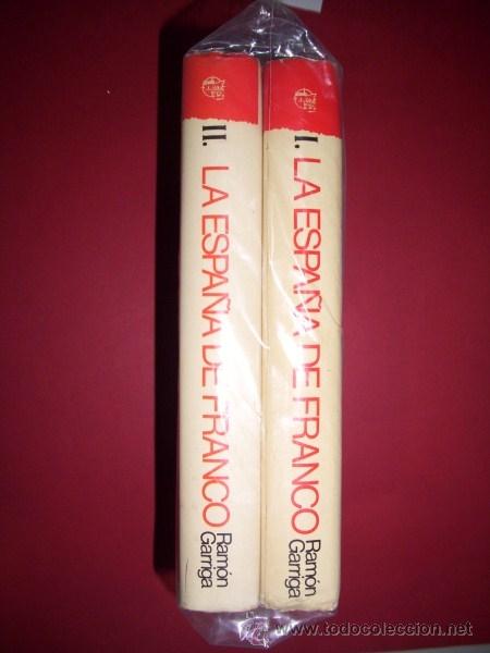 Libros de segunda mano: GARRIGA, Ram&oacute;n - La Espa&ntilde;a de Franco - Foto 2