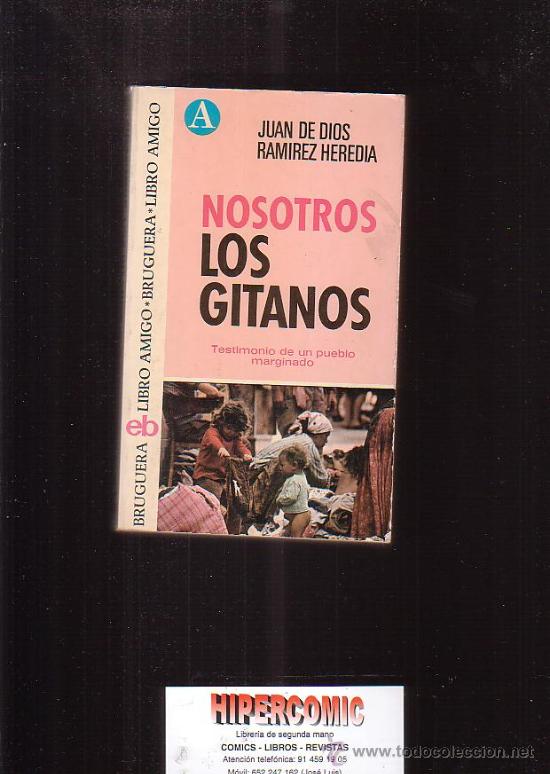 Libros de segunda mano: NOSOTROS LOS GITANOS /POR: JUAN DE DIOS RAM&Iacute;REZ HEREDIA - Foto 1
