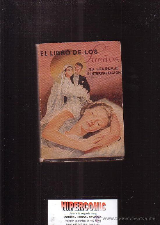 Livres d'occasion: EL LIBRO DE LOS SUE&Ntilde;OS, SU LENGUAJE E INTERPRETACION -EDITA : AMALLER A&Ntilde;OS 60