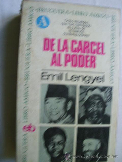 Libros de segunda mano: DE LA C&Aacute;RCEL AL PODER. LENGYEL, Emil. 1970 - Foto 1
