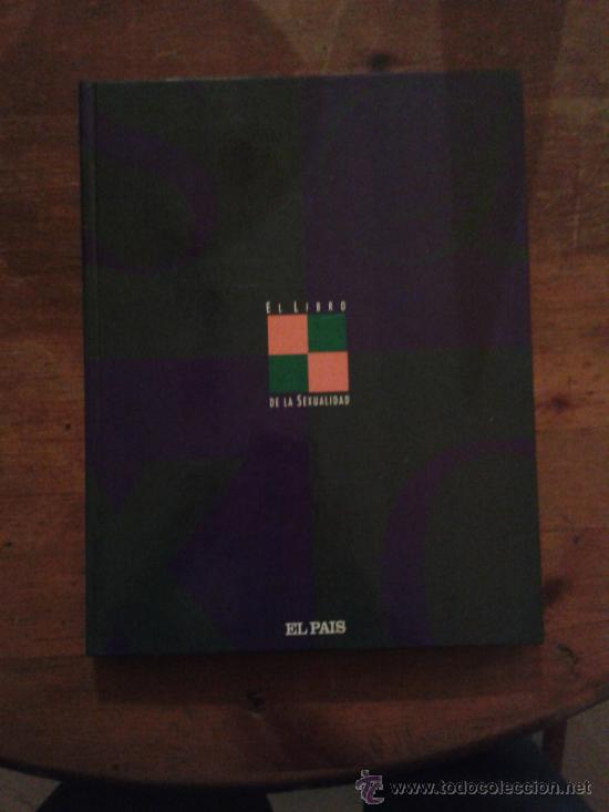 Libros de segunda mano: EL LIBRO DE LA SEXUALIDAD - EL PAIS - ENCUADERNADO Y - Foto 1