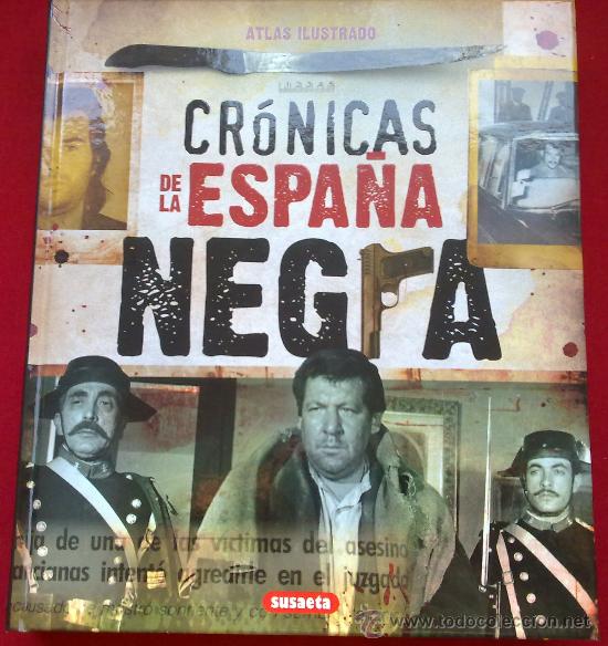 Libros de segunda mano: CR&Oacute;NICAS DE LA ESPA&Ntilde;A NEGRA, MAR PIQUER, Env&iacute;o gratis - Foto 1