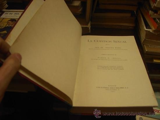 Libros de segunda mano: Augusto Forel,La cuestion sexual. Ed. Bailly Bailliere, ed 1991 - Foto 1