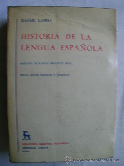 Libros de segunda mano: HISTORIA DE LA LENGUA ESPA&Ntilde;OLA. LAPESA, Rafel. 1981 - Foto 1