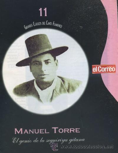Libros de segunda mano: MANUEL TORRE. EL GENIO DE LA SEGUIRIYA GITANA - A-FLA-0253 ,3 - Foto 1