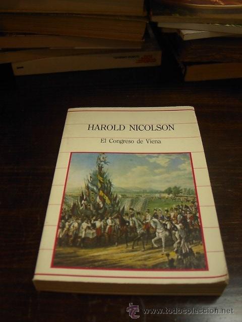 Libros de segunda mano: Harold Nicolson, El Congreso de Viena, Sarpe, 1985 - Foto 1