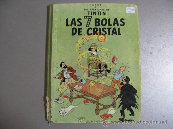 Libros de segunda mano: Tintin y Las 7 bolas de Cristal, tercera edici&oacute;n a&ntilde;o 1969.