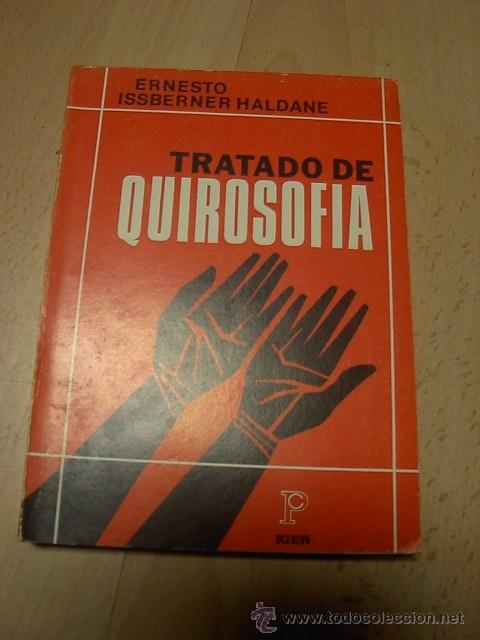 Libros de segunda mano: Ernesto Issberner Haldane, Tratado de Quirosofia, KIER.1975 - Foto 1