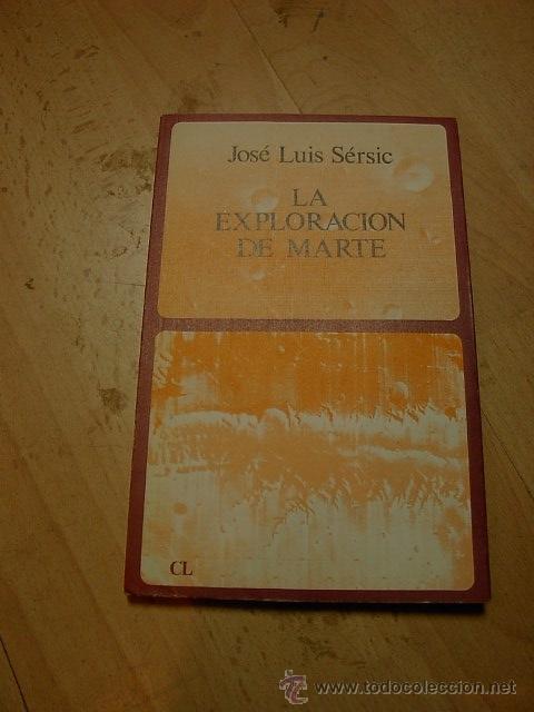 Libros de segunda mano: Jose Luis Sersic, La exploracion de Marte, Ed. Labor, 1976 - Foto 1