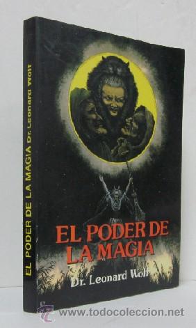 Libros de segunda mano: EL PODER DE L,A MAGIA - LEONARD WOLF - Foto 1
