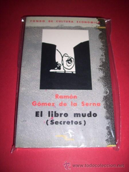 Libros de segunda mano: G&Oacute;MEZ DE LA SERNA, Ram&oacute;n - El libro mudo (Secretos) - Foto 1