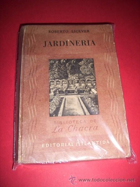 Libros de segunda mano: LICEVER, Roberto - Jardiner&iacute;a - Foto 1