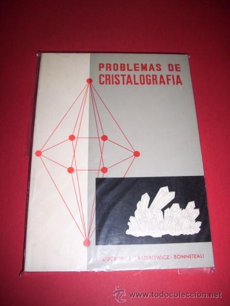 Libros de segunda mano: DUCROS, Pierre - Problemas de cristalograf&iacute;a - Foto 1