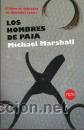 Libros de segunda mano: Los hombres de paja Marshall, Michael - Foto 1