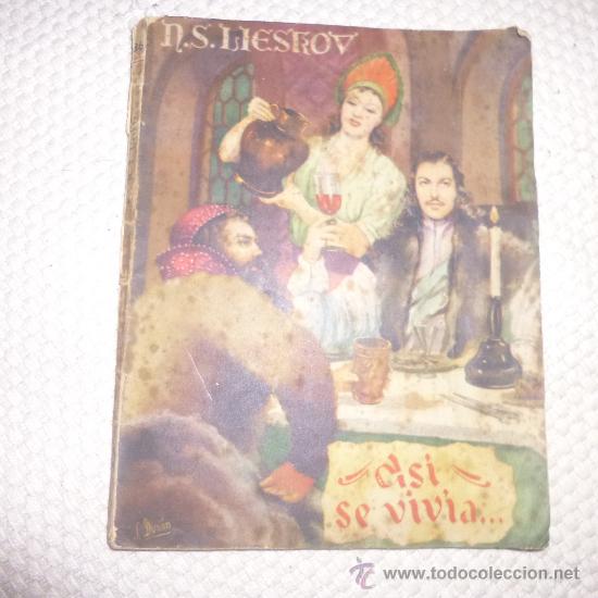 Gebrauchte B&uuml;cher: AS&Iacute; SE VIV&Iacute;A. LIESKOV, Nicol&aacute;s S. 1945. Reguera.b-1