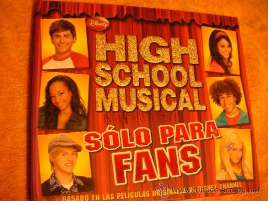 Libros de segunda mano: HIGH SCHOOL MUSICAL - LIBRO SOLO PARA FANS - Foto 1