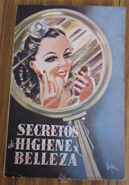 Livres d'occasion: SECRETOS DE HIGIENE Y BELLEZA .. Recetario practico de higiene y de tocador revisado y puesto al d&iacute;a