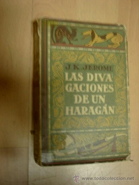 Libros de segunda mano: J.K.Jerome, Las divagaciones de un haragan, Ed. Gustavo Gili - Foto 1