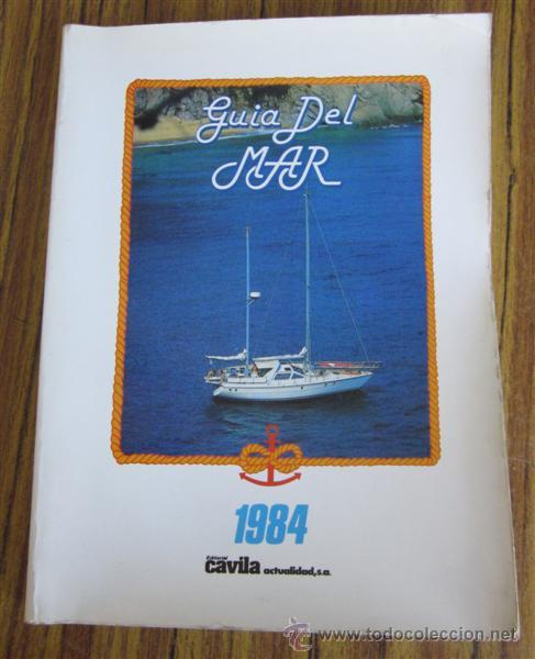 Libros de segunda mano: GUIA DEL MAR 1984 .. Con abundantes fotos, dibujos, mapas, etc.