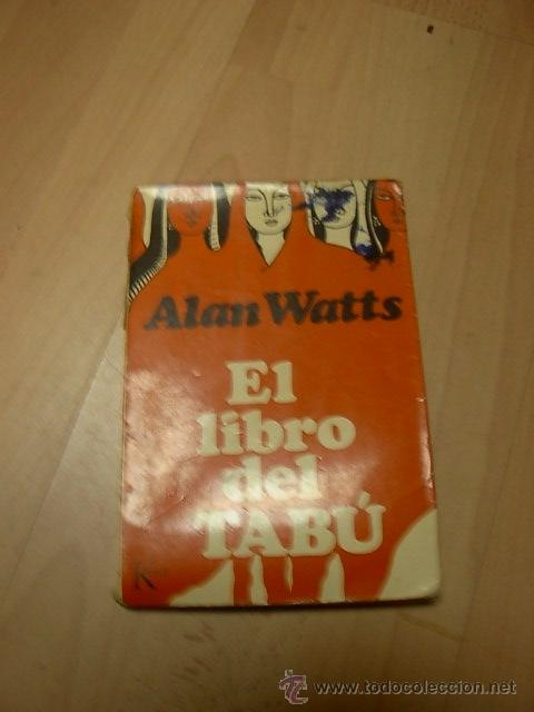 Libros de segunda mano: Alan Watts, El libro del tabu, Ed. Kairos, 1972 - Foto 1