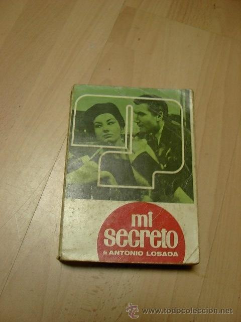 Libros de segunda mano: Antonio Losada, Mi secreto, Ed. Cid. 1963 - Foto 1
