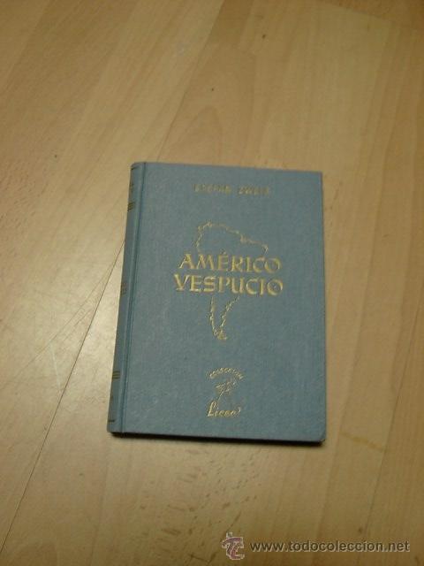 Libros de segunda mano: Stefan Zweig, Americo Vespucio, Ed. Lara - Foto 1