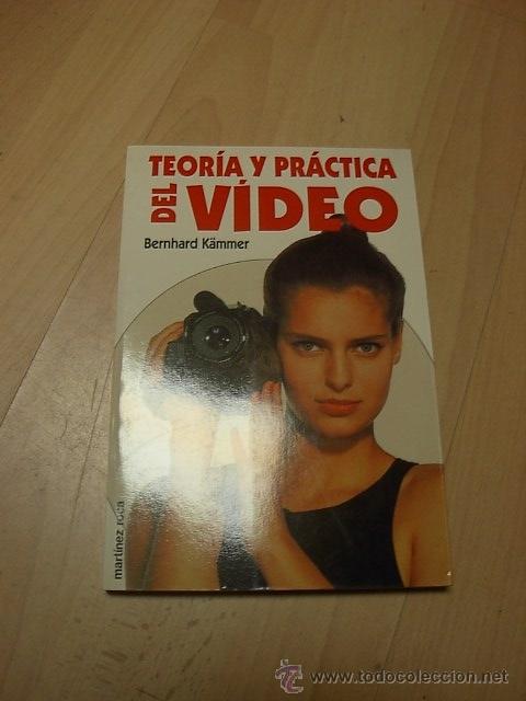 Libros de segunda mano: Bernhard Kammer, Teoria y practica del video, Ed. Martinez Roca - Foto 1