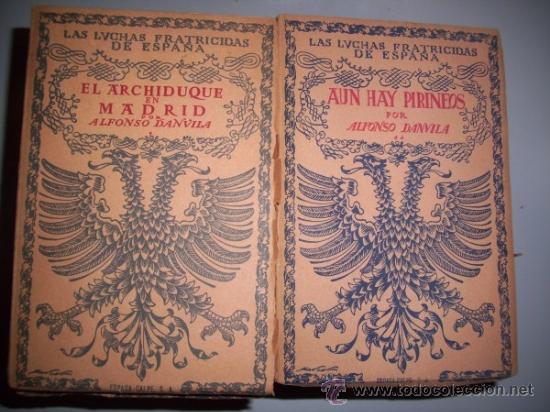 Libros de segunda mano: DANVILA, Alfonso - Las luchas fratricidas de Espa&ntilde;a - Foto 2
