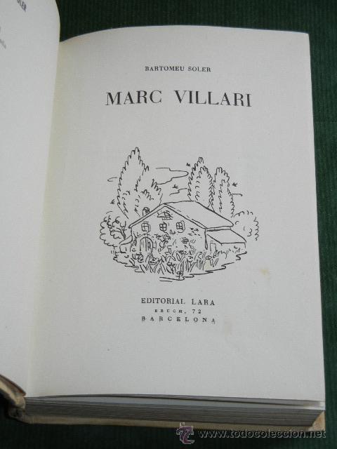 Libros de segunda mano: MARC VILLARI, DE BARTOMEU SOLER, CON DEDICATORIA AUTOGRAFA DEL AUTOR - EN CATALAN - Foto 2