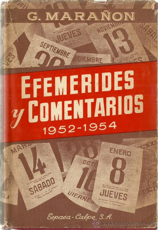 Libros de segunda mano: Efem&eacute;rides y comentarios :1952-1954 / G. Mara&ntilde;&oacute;n - 1955 - Foto 1