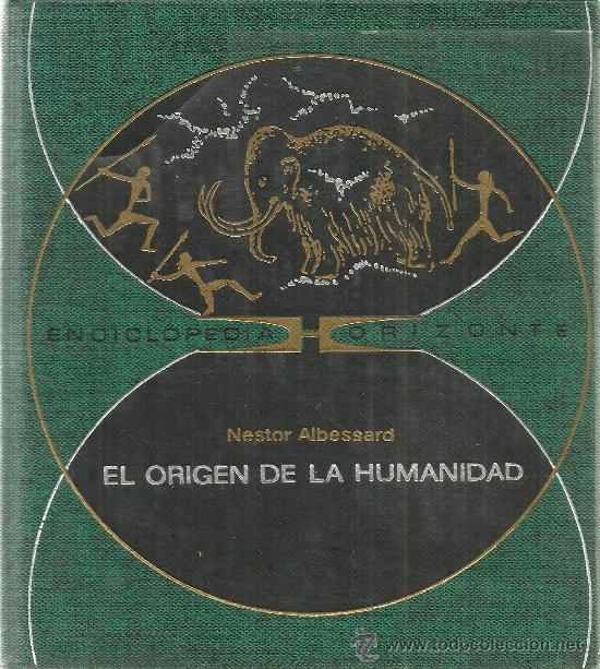 Libros de segunda mano: El origen de la Humanidad / Nestor Albessard - Foto 1