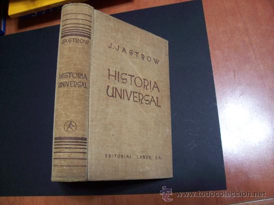 Libros de segunda mano: HISTORIA UNIVERSAL - J. JASTROW - ED. LABOR 1937 - Foto 1