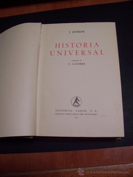 Libros de segunda mano: HISTORIA UNIVERSAL - J. JASTROW - ED. LABOR 1937 - Foto 2