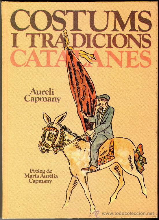 Libros de segunda mano: COSTUMS I TRADICIONS CATALANES - Foto 1