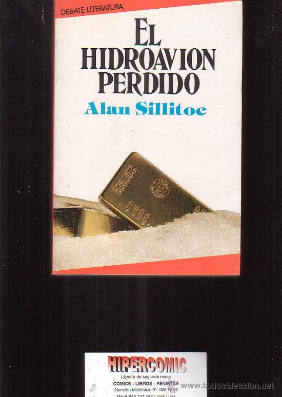 Libros de segunda mano: EL HIDROAVION PERDIDO /POR: ALAN SILLITOE - Foto 1