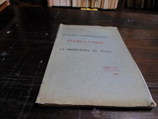 Libros de segunda mano: Enrique Eguren Bengoa, Estudio antropologico del pueblo vasco. La prehistoria en Alava,Bilbao,1914