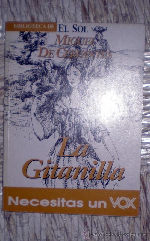 Libros de segunda mano: LA GITANILLA;MIGUEL DE CERVANTES;EL SOL 1991 - Foto 1
