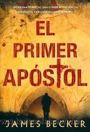 Libros de segunda mano: EL PRIMER AP&Oacute;STOL DE JAMES BECKER - Foto 1