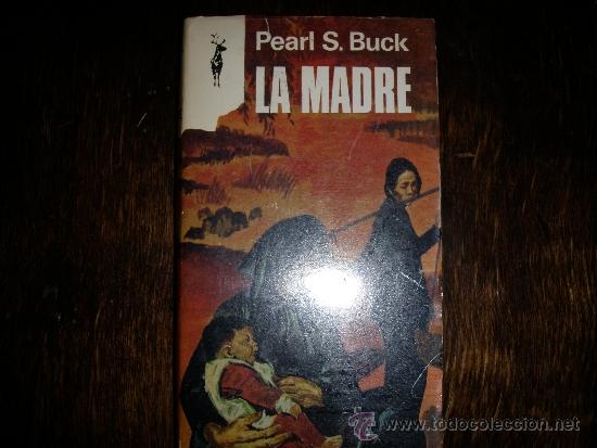 Libros de segunda mano: LA MADRE DE PEARL S. BUCK - Foto 1