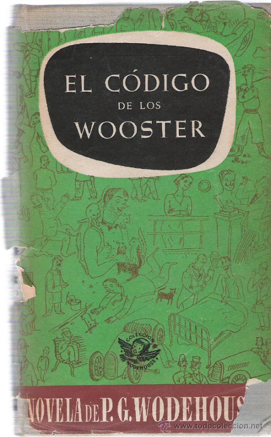 Libros de segunda mano: EL CODIGO DE LOS WOOSTER  - P. G. WODEHOUSE - 1952 Jose Janes, Editor - Foto 1