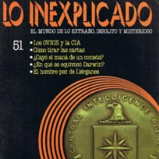 Libros de segunda mano: LO INEXPLICADO - V-5 Nº 51 - OVNIS Y CIA-TIRAR LAS CARTAS-DARWIN-LIÉRGANES-MANÁ DE UN COMETA- DELTA