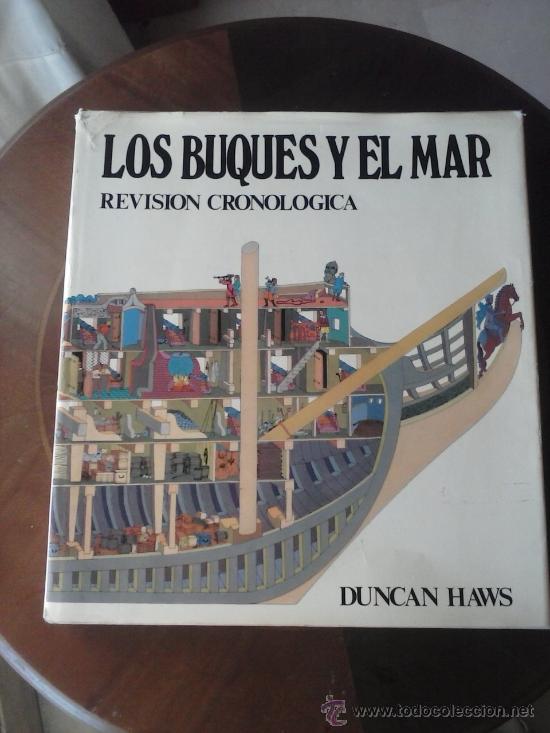 Libros de segunda mano: LIBROS DE BARCOS. LOS BUQUES Y EL MAR DUNCAN HAWS - Foto 1