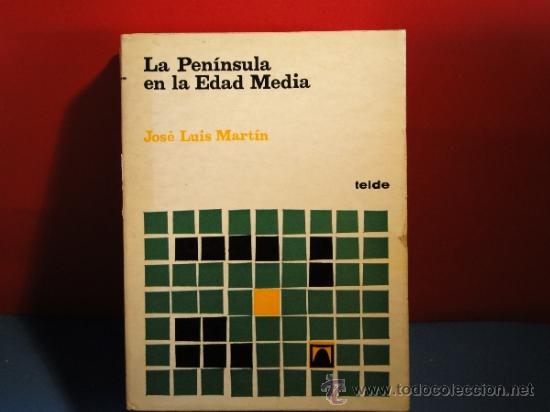 Libros de segunda mano: LA PEN&Iacute;NSULA EN LA EDAD MEDIA .--Jos&eacute; Luis MART&Iacute;N - Foto 1