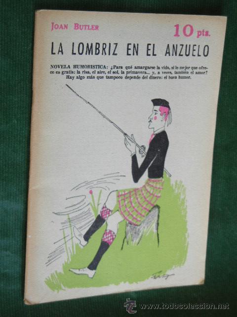 Libros de segunda mano: LA LOMBRIZ EN EL ANZUELO, de Joan Butler - Foto 1